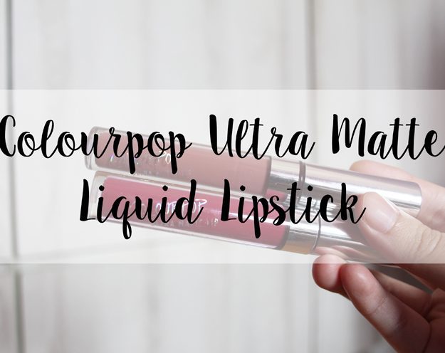 Colourpop Ultra Matte Liquid Lipsticks Review